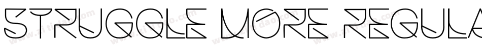 Struggle More Regula字体转换